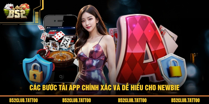 Các bước tải app chính xác và dễ hiểu cho newbie